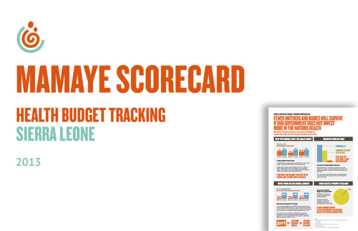 Sierra Leone Health Budget Tracking Scorecard 2013
